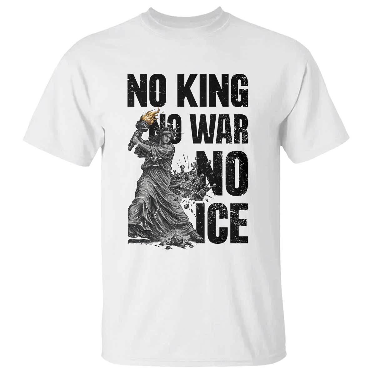 Statue Of Liberty Freedom Protest T Shirt No Kings No Wars No Ice