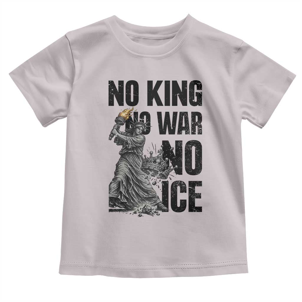 Statue Of Liberty Freedom Protest Toddler T Shirt No Kings No Wars No Ice