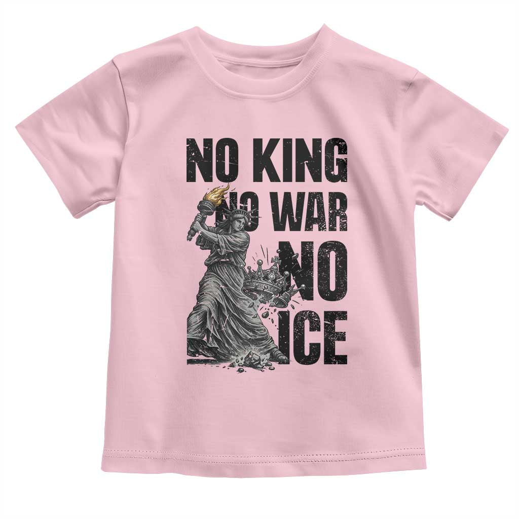 Statue Of Liberty Freedom Protest Toddler T Shirt No Kings No Wars No Ice