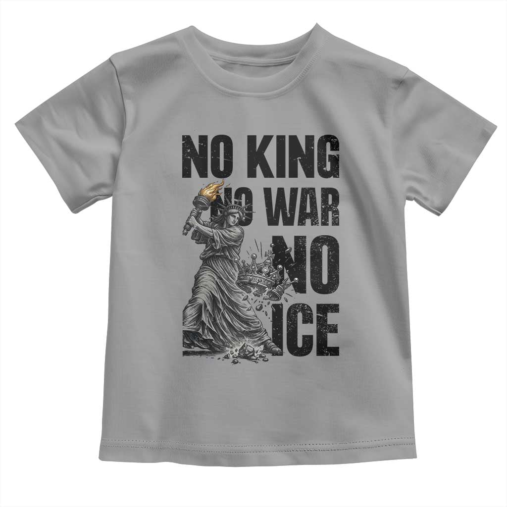 Statue Of Liberty Freedom Protest Toddler T Shirt No Kings No Wars No Ice