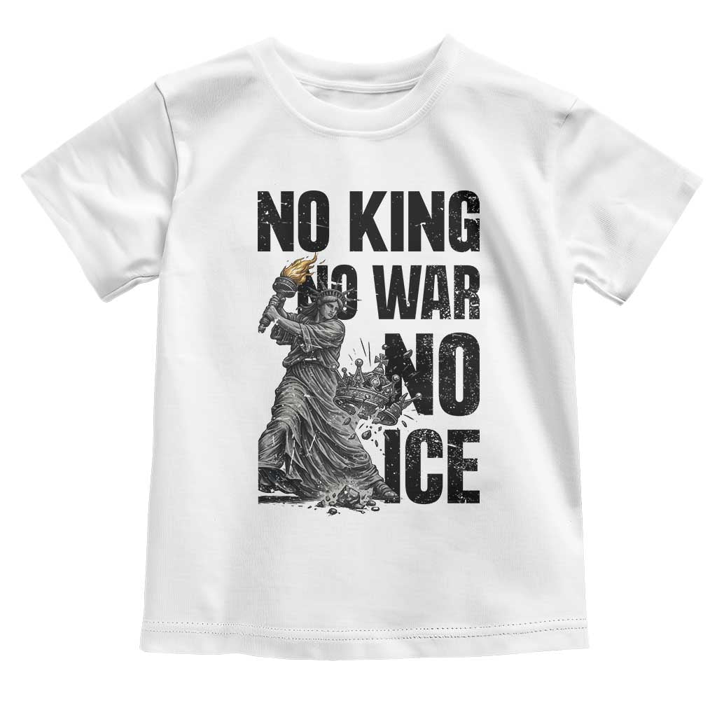 Statue Of Liberty Freedom Protest Toddler T Shirt No Kings No Wars No Ice