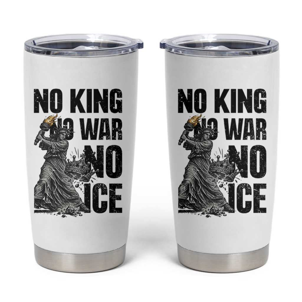 Statue Of Liberty Freedom Protest Tumbler Cup No Kings No Wars No Ice