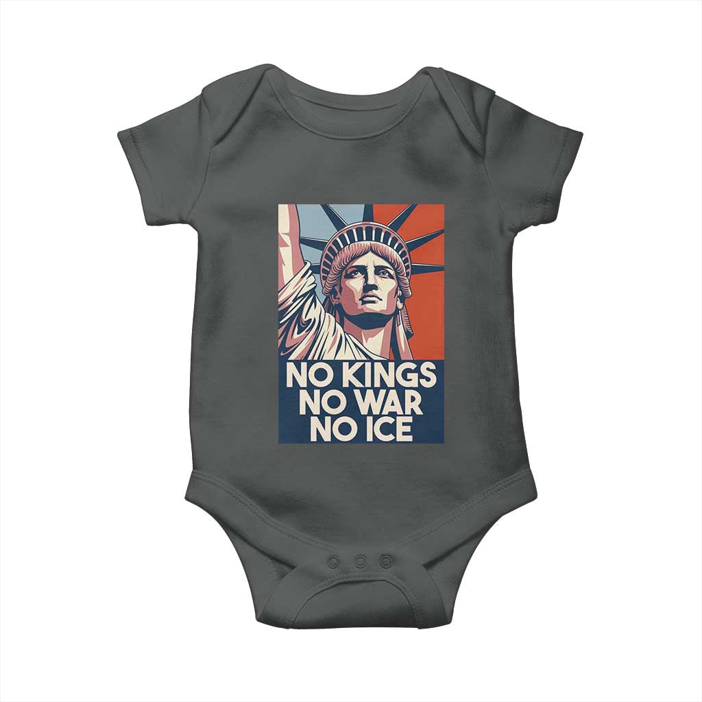 Statue Of Liberty No Kings No War No Ice Baby Onesie Freedom Protest Gift