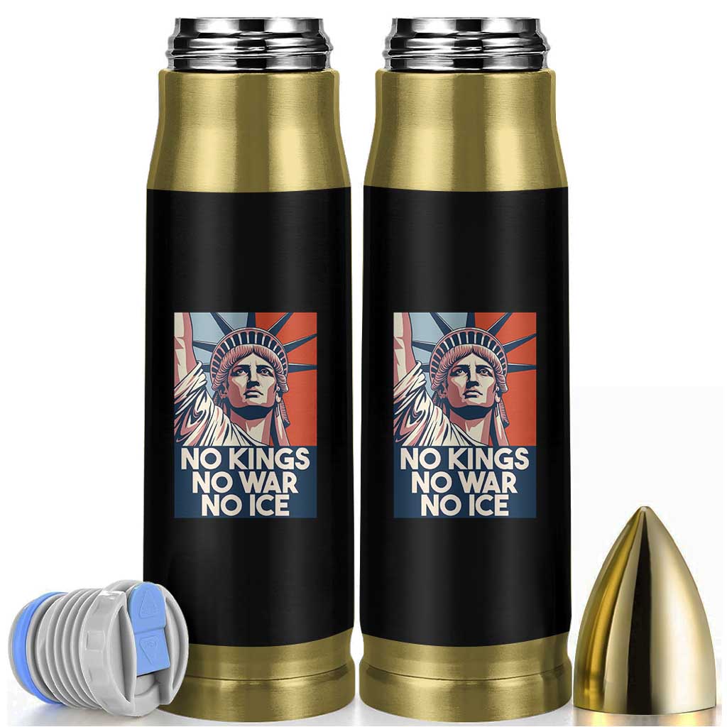 Statue Of Liberty No Kings No War No Ice Bullet Tumbler Freedom Protest Gift