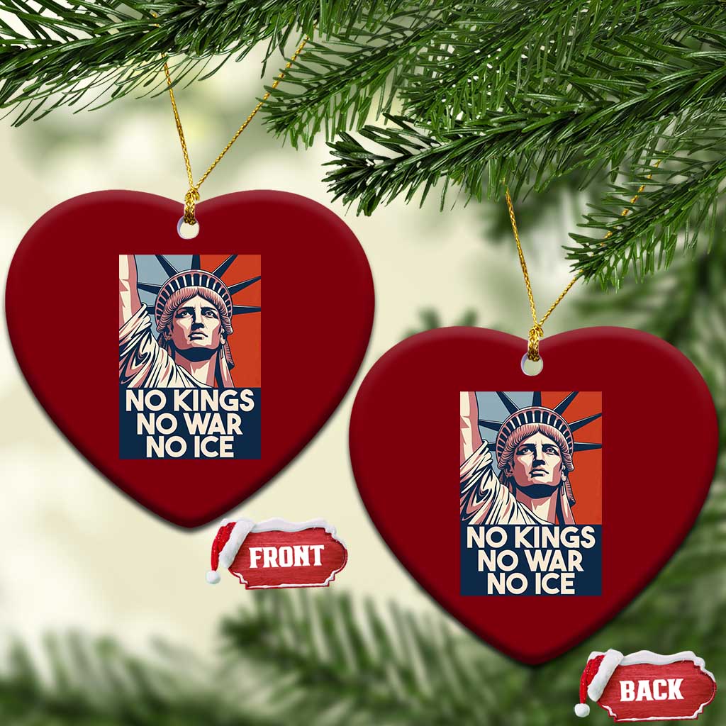 Statue Of Liberty No Kings No War No Ice Ceramic Ornament Freedom Protest Gift