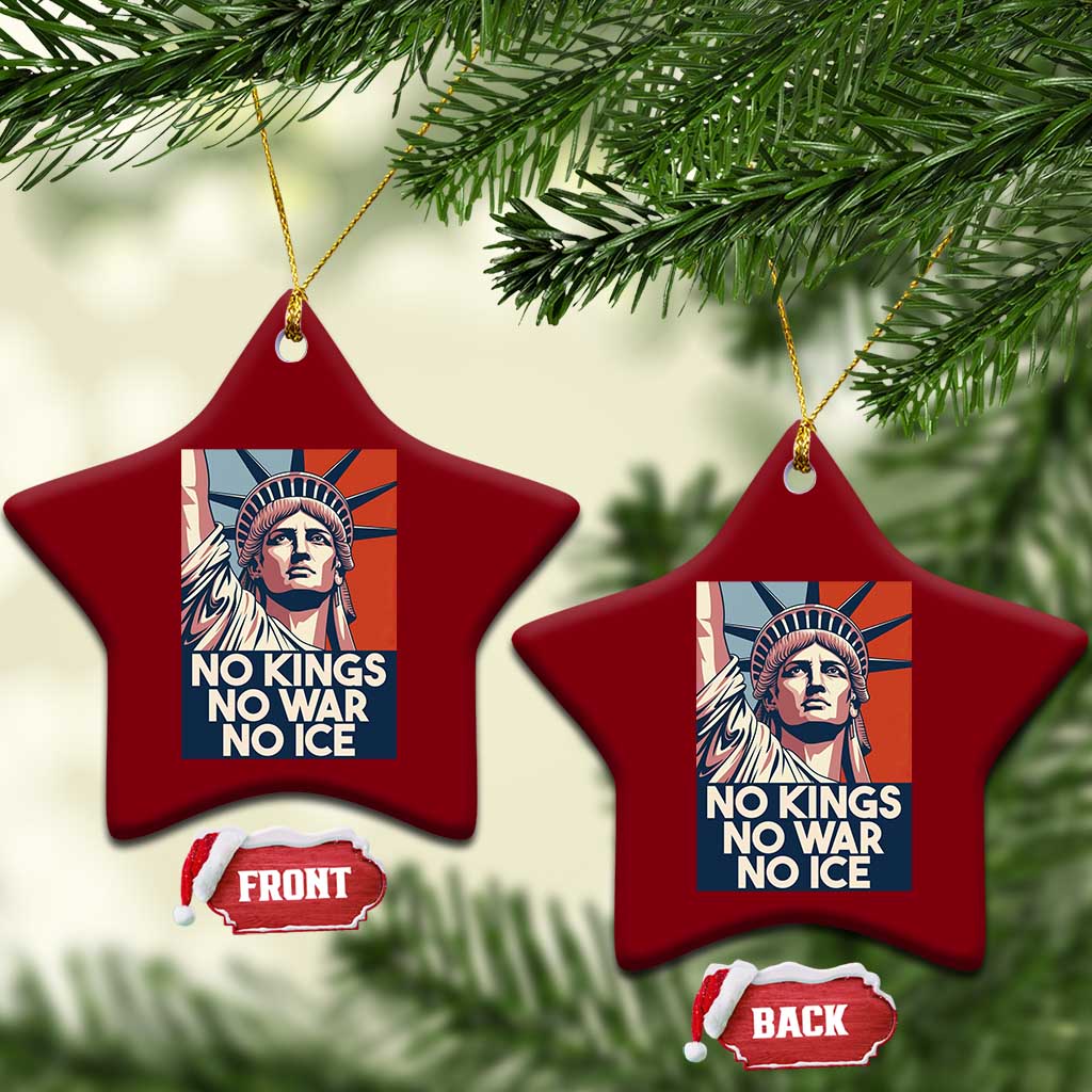 Statue Of Liberty No Kings No War No Ice Ceramic Ornament Freedom Protest Gift