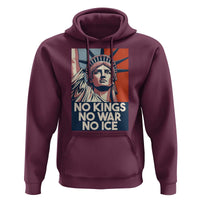 Statue Of Liberty No Kings No War No Ice Hoodie Freedom Protest Gift