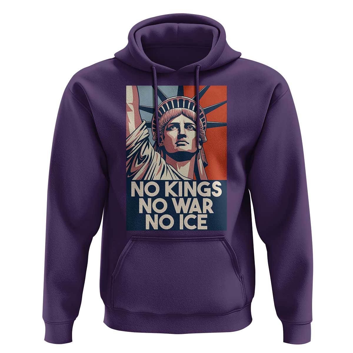Statue Of Liberty No Kings No War No Ice Hoodie Freedom Protest Gift