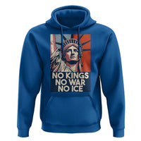 Statue Of Liberty No Kings No War No Ice Hoodie Freedom Protest Gift