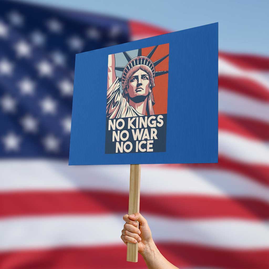 Statue Of Liberty No Kings No War No Ice Protest Sign Freedom Protest Gift