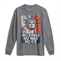 Statue Of Liberty No Kings No War No Ice Long Sleeve Shirt Freedom Protest Gift