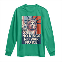 Statue Of Liberty No Kings No War No Ice Long Sleeve Shirt Freedom Protest Gift