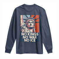 Statue Of Liberty No Kings No War No Ice Long Sleeve Shirt Freedom Protest Gift