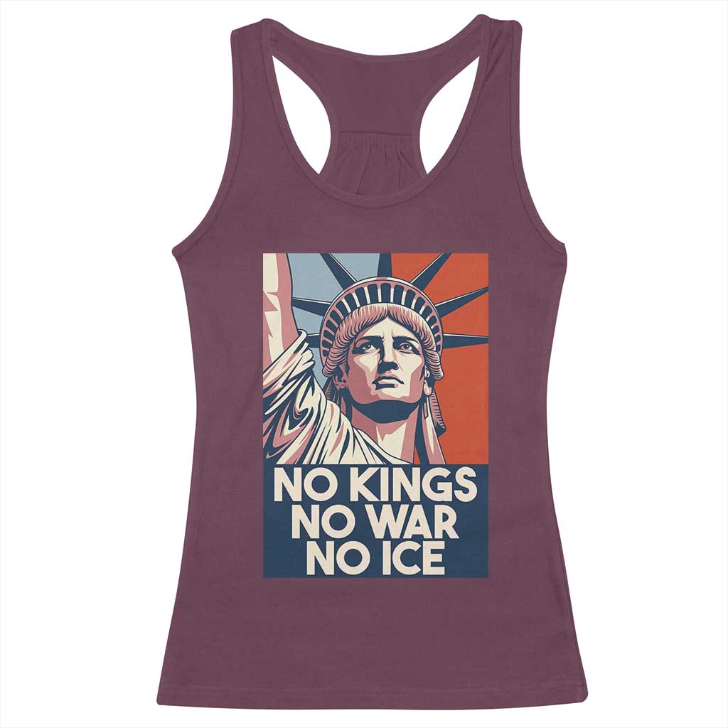 Statue Of Liberty No Kings No War No Ice Racerback Tank Top Freedom Protest Gift