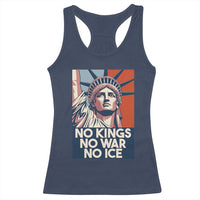 Statue Of Liberty No Kings No War No Ice Racerback Tank Top Freedom Protest Gift