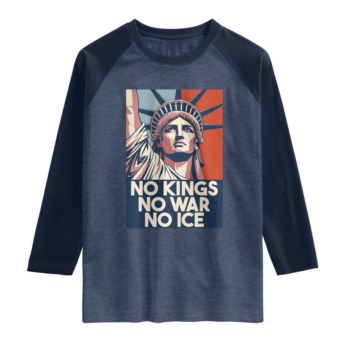 Statue Of Liberty No Kings No War No Ice Raglan Shirt Freedom Protest Gift