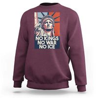 Statue Of Liberty No Kings No War No Ice Sweatshirt Freedom Protest Gift