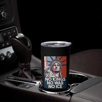 Statue Of Liberty No Kings No War No Ice Tumbler Cup Freedom Protest Gift