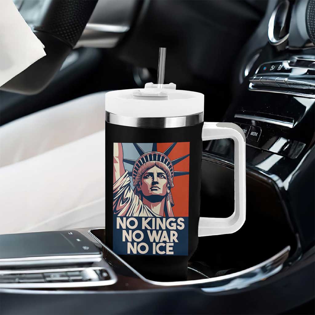 Statue Of Liberty No Kings No War No Ice Tumbler With Handle Freedom Protest Gift