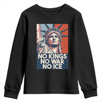 Statue Of Liberty No Kings No War No Ice Youth Sweatshirt Freedom Protest Gift