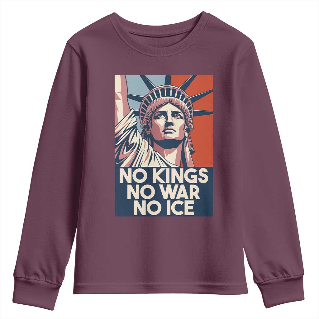 Statue Of Liberty No Kings No War No Ice Youth Sweatshirt Freedom Protest Gift