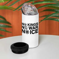 Anti Monarchy Political 4 in 1 Can Cooler Tumbler No Kings No Wars No Ice