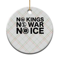 Anti Monarchy Political Ceramic Ornament No Kings No Wars No Ice