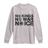 Anti Monarchy Political Long Sleeve Shirt No Kings No Wars No Ice