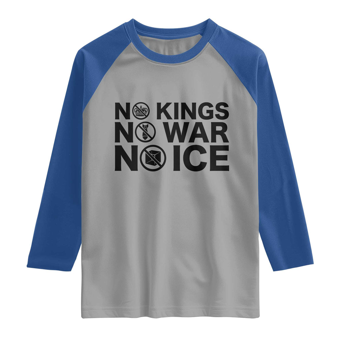 Anti Monarchy Political Raglan Shirt No Kings No Wars No Ice