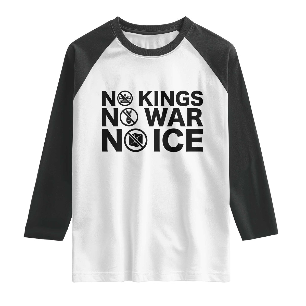 Anti Monarchy Political Raglan Shirt No Kings No Wars No Ice