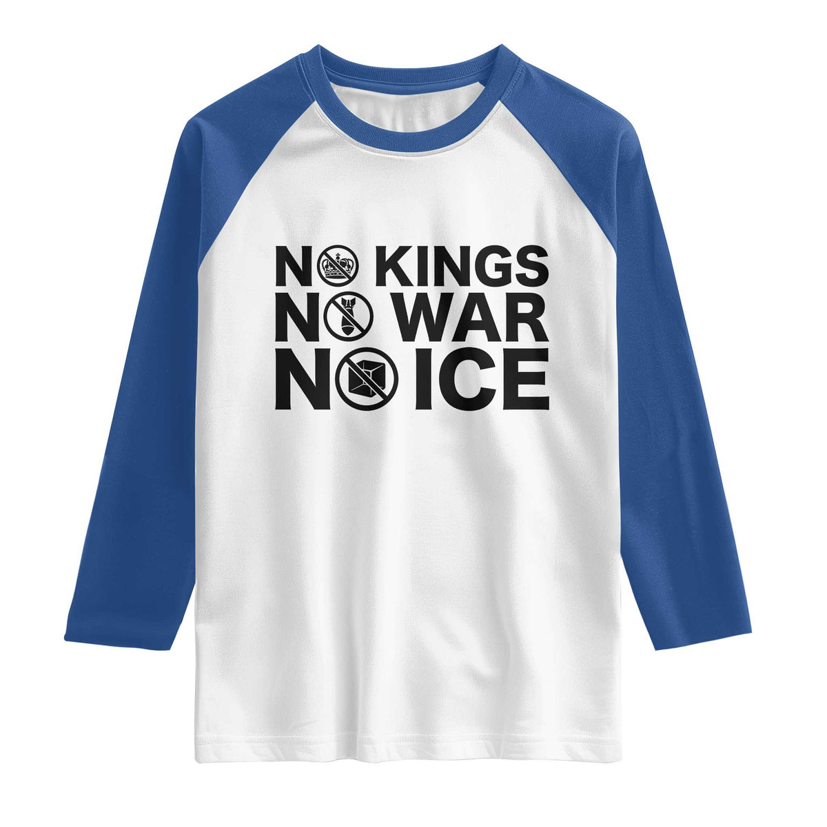 Anti Monarchy Political Raglan Shirt No Kings No Wars No Ice