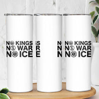 Anti Monarchy Political Skinny Tumbler No Kings No Wars No Ice