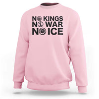 Anti Monarchy Political Sweatshirt No Kings No Wars No Ice