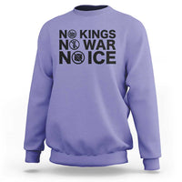 Anti Monarchy Political Sweatshirt No Kings No Wars No Ice