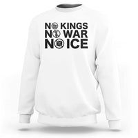 Anti Monarchy Political Sweatshirt No Kings No Wars No Ice