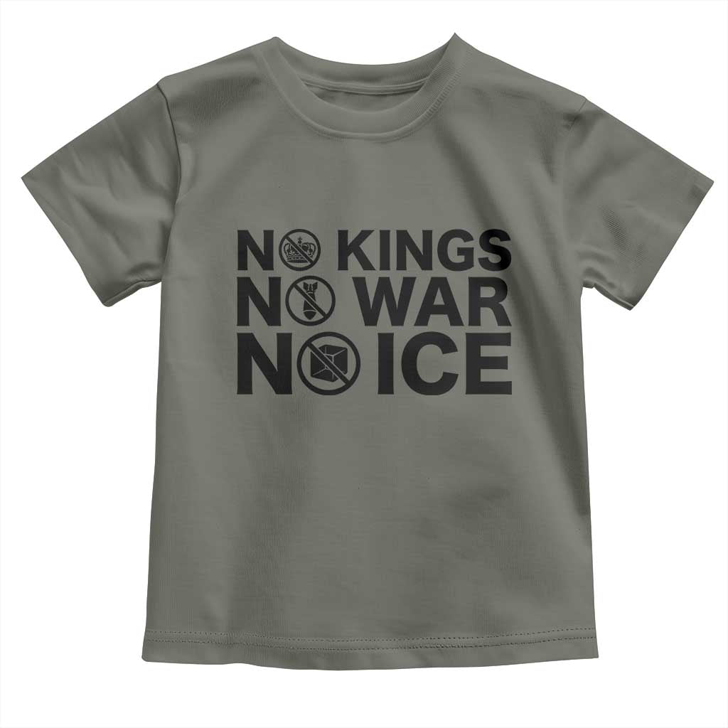 Anti Monarchy Political Toddler T Shirt No Kings No Wars No Ice
