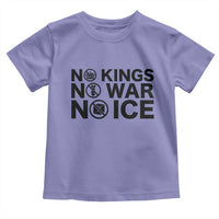 Anti Monarchy Political Toddler T Shirt No Kings No Wars No Ice