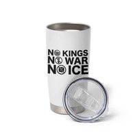 Anti Monarchy Political Tumbler Cup No Kings No Wars No Ice