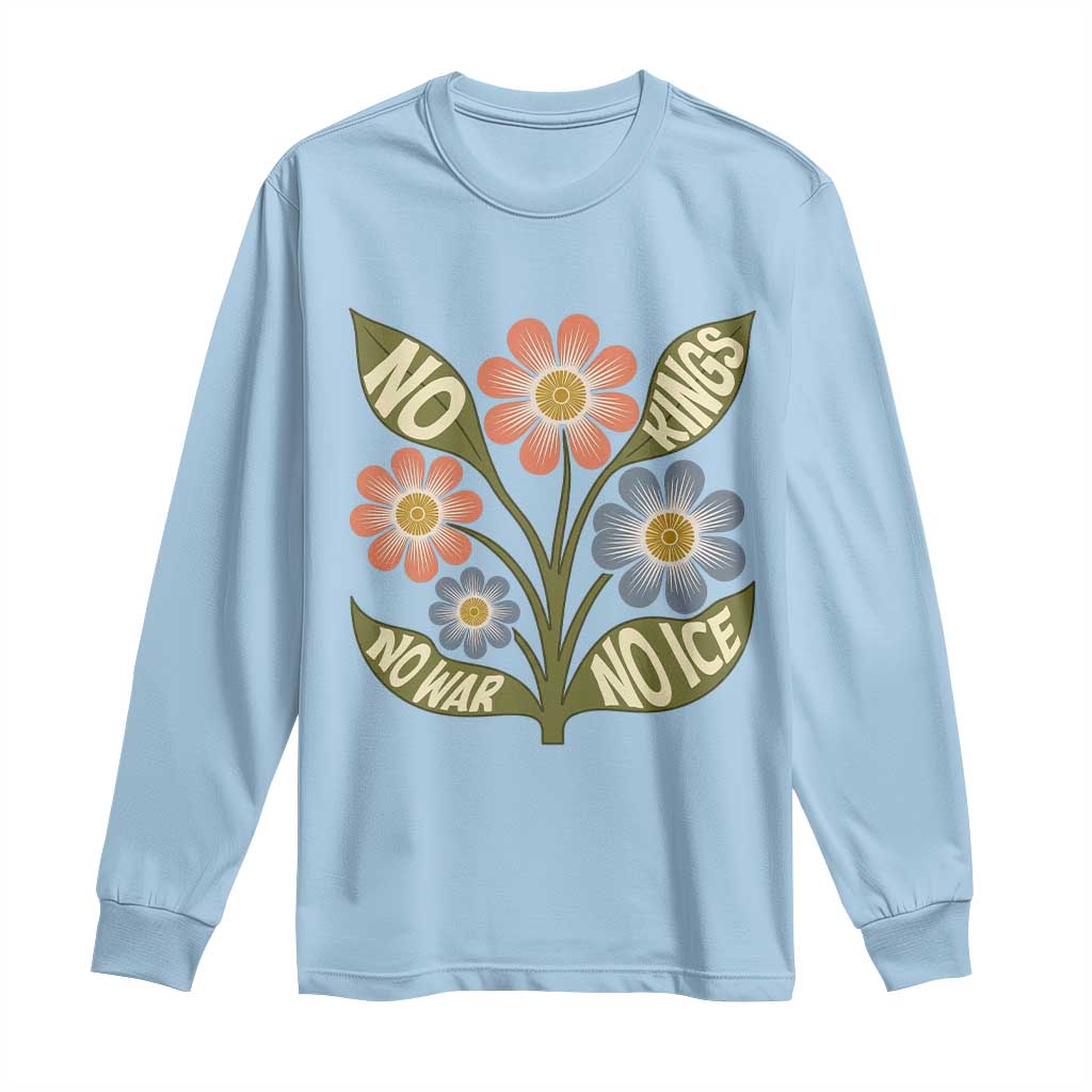 Wildflower Freedom Protest Long Sleeve Shirt No Kings No Wars No Ice