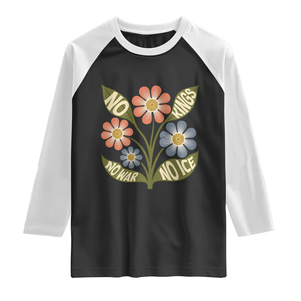 Wildflower Freedom Protest Raglan Shirt No Kings No Wars No Ice