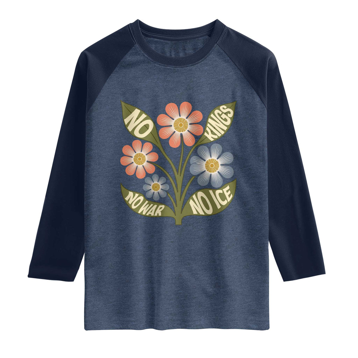 Wildflower Freedom Protest Raglan Shirt No Kings No Wars No Ice