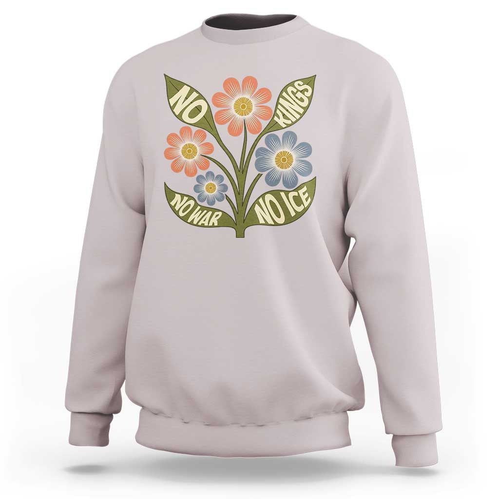 Wildflower Freedom Protest Sweatshirt No Kings No Wars No Ice