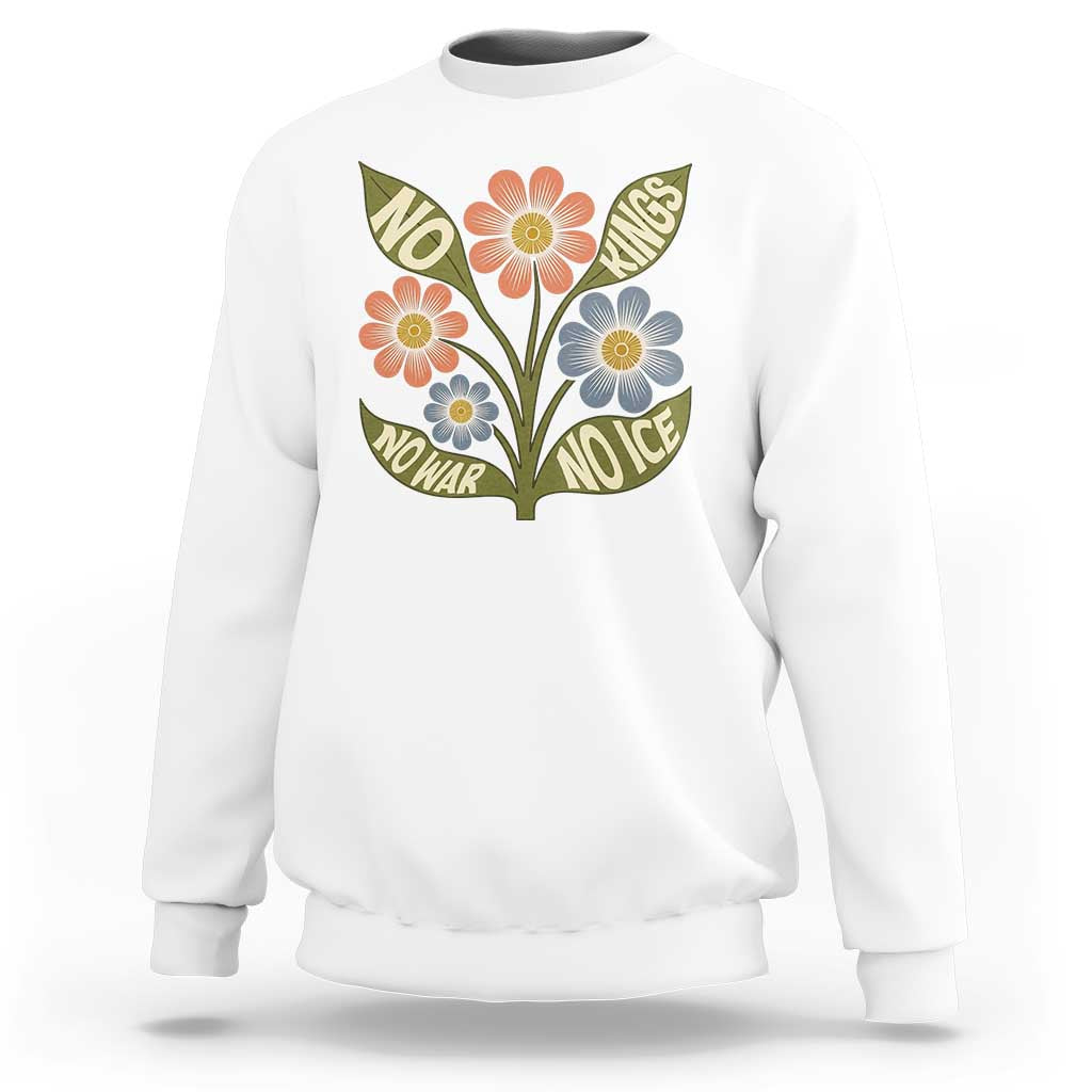 Wildflower Freedom Protest Sweatshirt No Kings No Wars No Ice