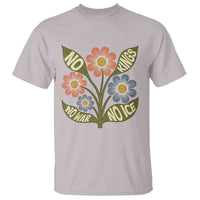 Wildflower Freedom Protest T Shirt No Kings No Wars No Ice
