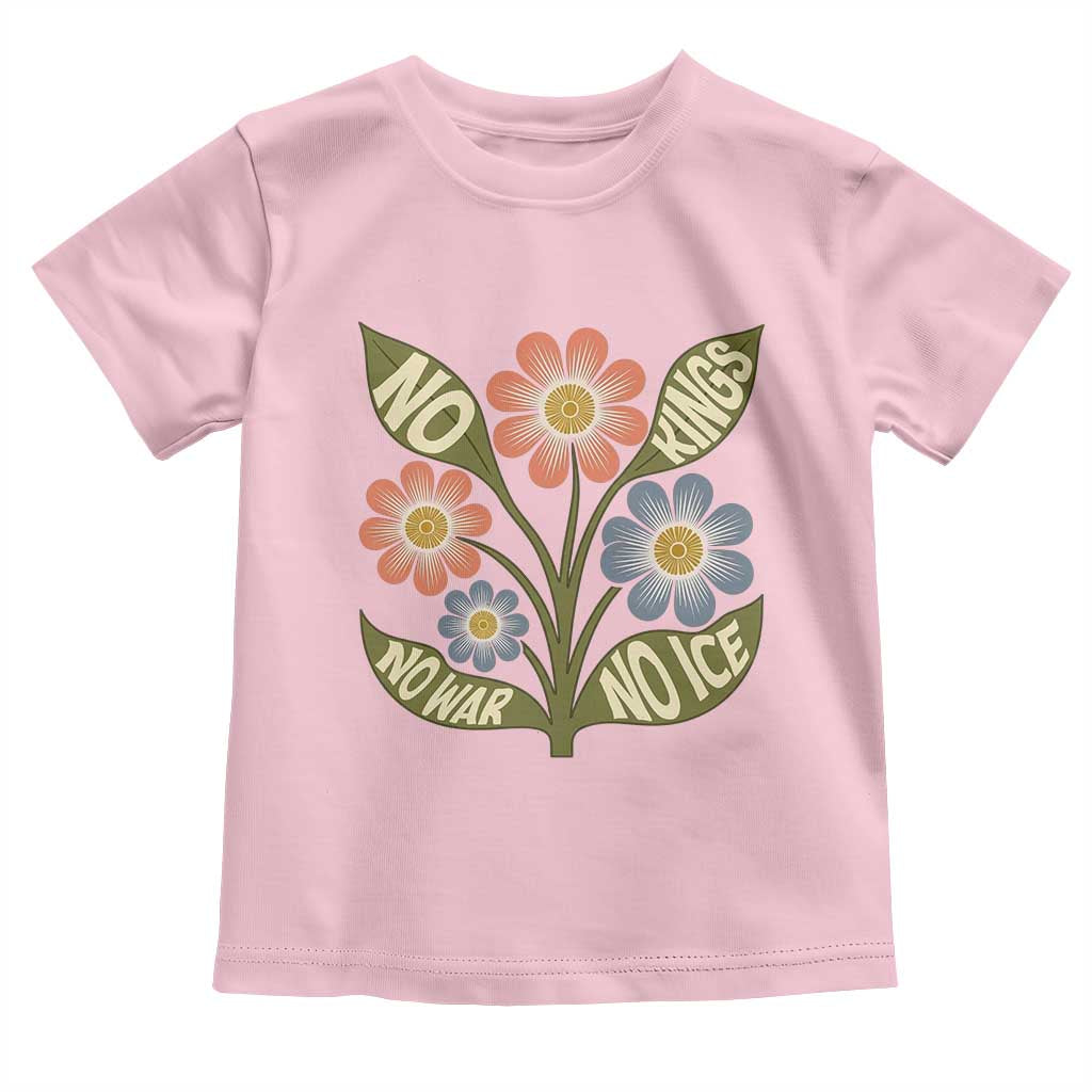 Wildflower Freedom Protest Toddler T Shirt No Kings No Wars No Ice