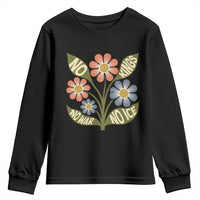 Wildflower Freedom Protest Youth Sweatshirt No Kings No Wars No Ice