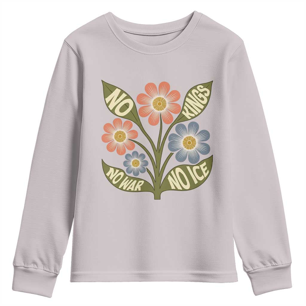 Wildflower Freedom Protest Youth Sweatshirt No Kings No Wars No Ice