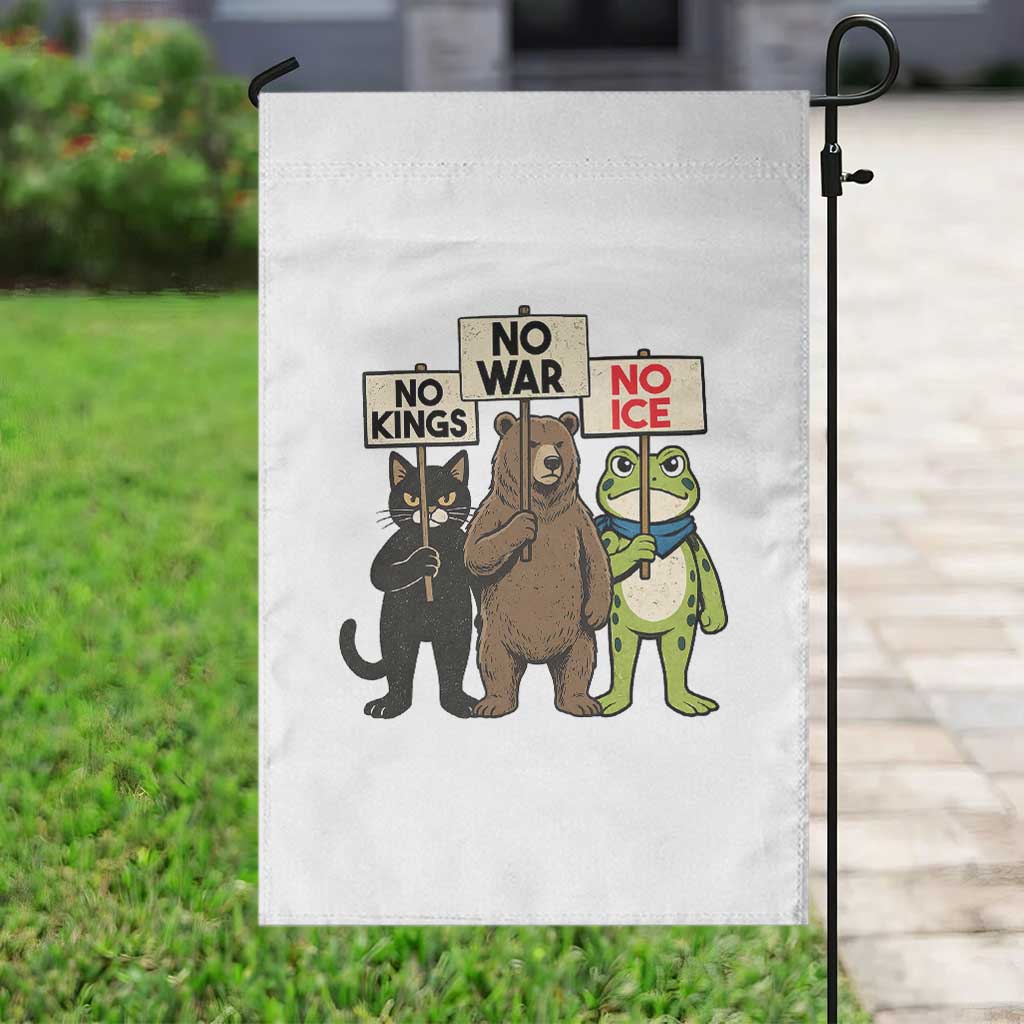 Funny Animal Protest Garden Flag No Kings No Wars No Ice