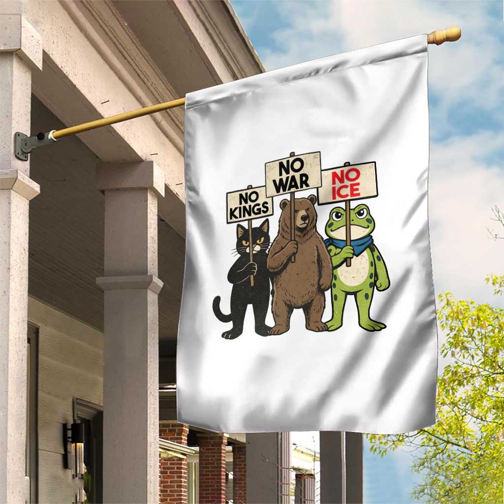 Funny Animal Protest Garden Flag No Kings No Wars No Ice