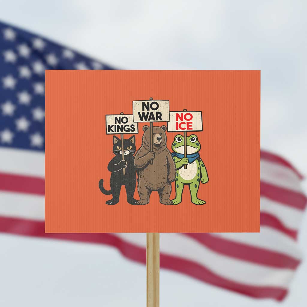 Funny Animal Protest Protest Sign No Kings No Wars No Ice